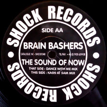 Load image into Gallery viewer, Brain Bashers : The Sound Of Now (12")
