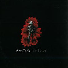Load image into Gallery viewer, Anti-Tank : It&#39;s Over (12&quot;)
