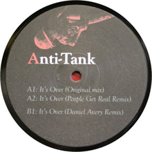 Load image into Gallery viewer, Anti-Tank : It&#39;s Over (12&quot;)
