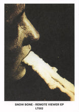 Load image into Gallery viewer, Snow Bone : Remote Viewer EP (12&quot;, EP)
