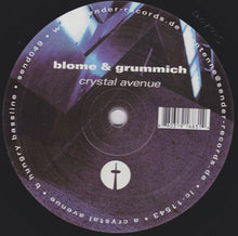 Load image into Gallery viewer, Blome &amp; Grummich : Crystal Avenue / Hungry Bassline (12")
