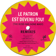 Load image into Gallery viewer, Super Discount Presents Minos Pour Main Basse (Sur La Ville) : Le Patron Est Devenu Fou! = The Boss Has Gone Mad! (Remixes) (12")
