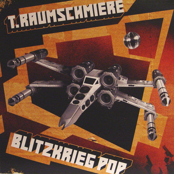 T.Raumschmiere : Blitzkrieg Pop (12
