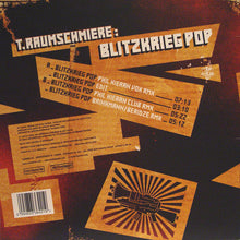 Load image into Gallery viewer, T.Raumschmiere : Blitzkrieg Pop (12&quot;)
