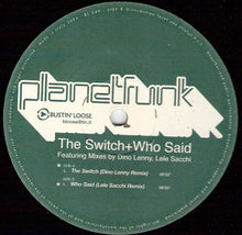 Load image into Gallery viewer, Planet Funk : The Switch / Who Said (12&quot;)
