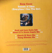 Load image into Gallery viewer, Deep Cover (2) : Sounds Of Eden (Everytime I See The Girl) (12")
