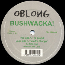 Load image into Gallery viewer, Bushwacka! : The Sound (12")
