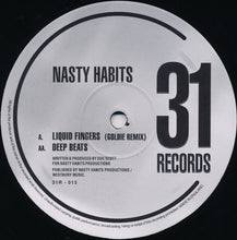 Load image into Gallery viewer, Nasty Habits : Liquid Fingers (Goldie Remix) / Deep Beats (12")
