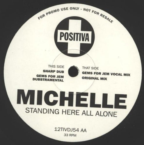 Michelle* : Standing Here All Alone (12