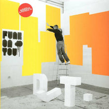 Load image into Gallery viewer, DJ T. : Funk On You (12")
