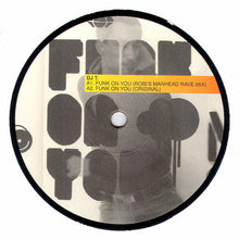 Load image into Gallery viewer, DJ T. : Funk On You (12")
