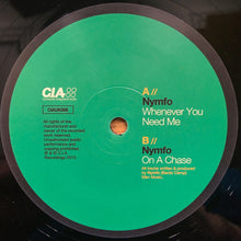 Load image into Gallery viewer, Nymfo (2) : Whenever You Need Me / On A Chase (12&quot;)
