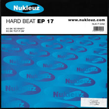 Load image into Gallery viewer, BK : Hard Beat EP 17 (12", EP)
