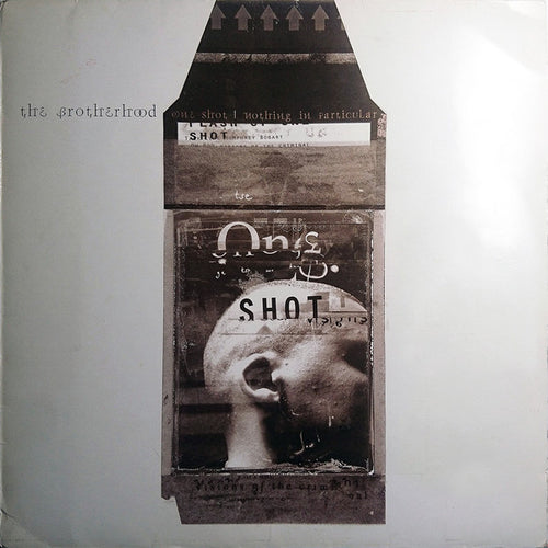 The Brotherhood : One Shot / Nothing In Particular (12