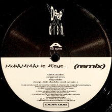 Load image into Gallery viewer, Deep Dish : Mohammad Is Jesus (Remix) (2x12")
