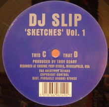 Load image into Gallery viewer, DJ Slip : 'Sketches' Vol. 1 (2x12")

