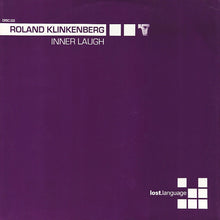 Load image into Gallery viewer, Roland Klinkenberg : Inner Laugh (12", 02)
