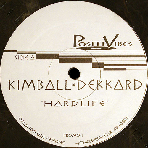 Kimball • Dekkard* : Hardlife / Lushlife (12