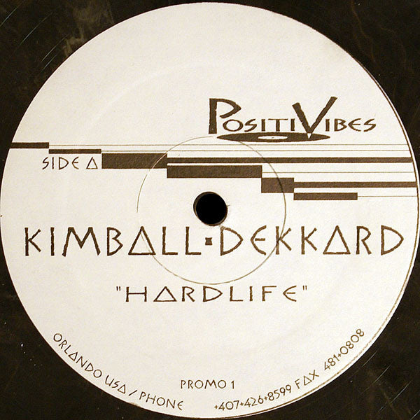 Kimball • Dekkard* : Hardlife / Lushlife (12