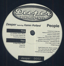 Load image into Gallery viewer, Deeper Featuring Karen Pollard : People (12&quot;)
