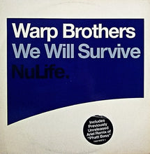 Load image into Gallery viewer, Warp Brothers : We Will Survive (12")
