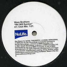 Load image into Gallery viewer, Warp Brothers : We Will Survive (12")
