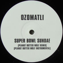 Load image into Gallery viewer, Ozomatli : Super Bowl Sundae / Cut Chemist Suite (12")

