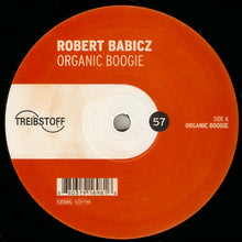 Load image into Gallery viewer, Robert Babicz : Organic Boogie (12")
