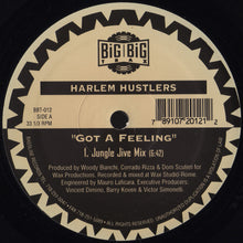 Load image into Gallery viewer, Harlem Hustlers (2) : Got A Feeling / Get On Down (12")
