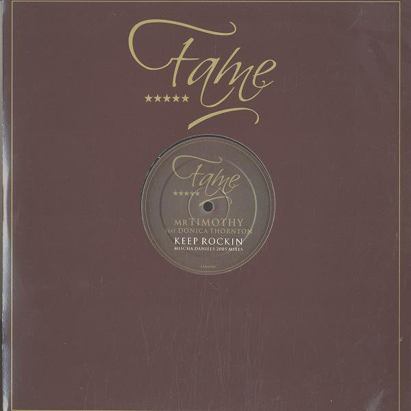 mrTimothy : Keep Rockin (Mischa Daniëls 2005 Mixes) (12