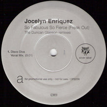 Load image into Gallery viewer, Jocelyn Enriquez : So Fabulous So Fierce (Freak Out) (The Duncan Glasson Remixes) (12&quot;, Promo)
