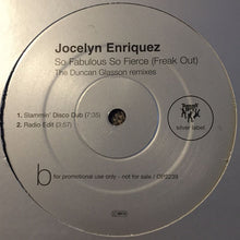 Load image into Gallery viewer, Jocelyn Enriquez : So Fabulous So Fierce (Freak Out) (The Duncan Glasson Remixes) (12&quot;, Promo)
