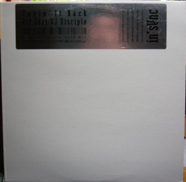 RIP* Feat DJ Disciple : Takin' It Back (12