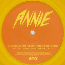Load image into Gallery viewer, Annie : Always Too Late (12", Ora)
