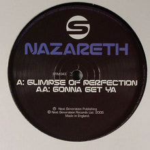 Load image into Gallery viewer, Nazareth : Glimpse Of Perfection / Gonna Get Ya (12&quot;)
