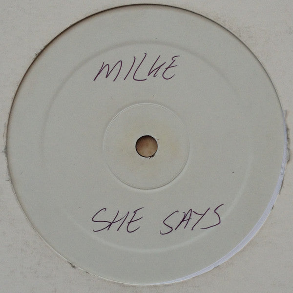 Milke : She Says (12