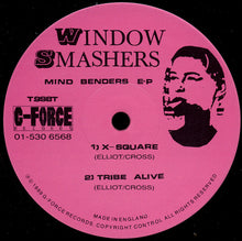 Load image into Gallery viewer, Window Smashers : Mind Benders E.P (12", EP)
