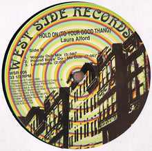 Load image into Gallery viewer, Laura Alford : Hold On (To Your Good Thang) (12")
