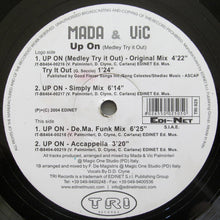 Load image into Gallery viewer, Mada &amp; Vic* : Up On (Medley Try It Out) (12&quot;)
