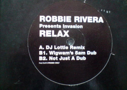 Robbie Rivera Presents Invasion (2) : Relax (12