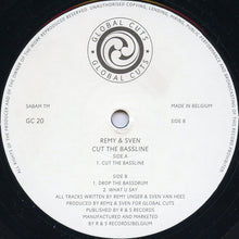 Load image into Gallery viewer, Remy &amp; Sven : Cut The Bassline (12")
