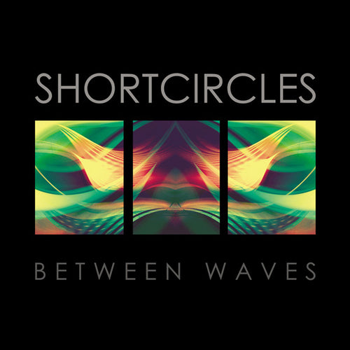 Shortcircles : Between Waves (LP, Album)