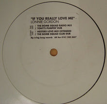 Load image into Gallery viewer, Lonnie Gordon : If You Really Love Me (12&quot;, Promo, W/Lbl, Sti)
