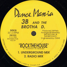 Load image into Gallery viewer, 3B And The Brother D. : Rock The House (12")
