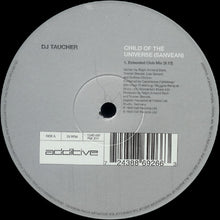 Load image into Gallery viewer, DJ Taucher* : Child Of The Universe (Sanvean) / Bizarre (12", Single)
