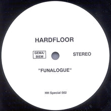 Load image into Gallery viewer, Hardfloor : Funalogue (12")
