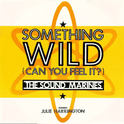 The Sound Marines : Something Wild (Can You Feel It) (12