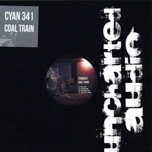 Load image into Gallery viewer, Cyan341 : Coal Train (12&quot;, EP)
