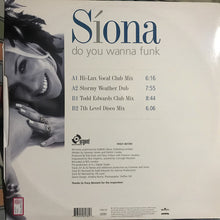 Load image into Gallery viewer, Siona : Do You Wanna Funk (12&quot;)
