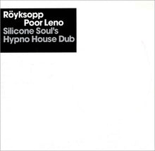 Load image into Gallery viewer, Röyksopp : Poor Leno (12", S/Sided)
